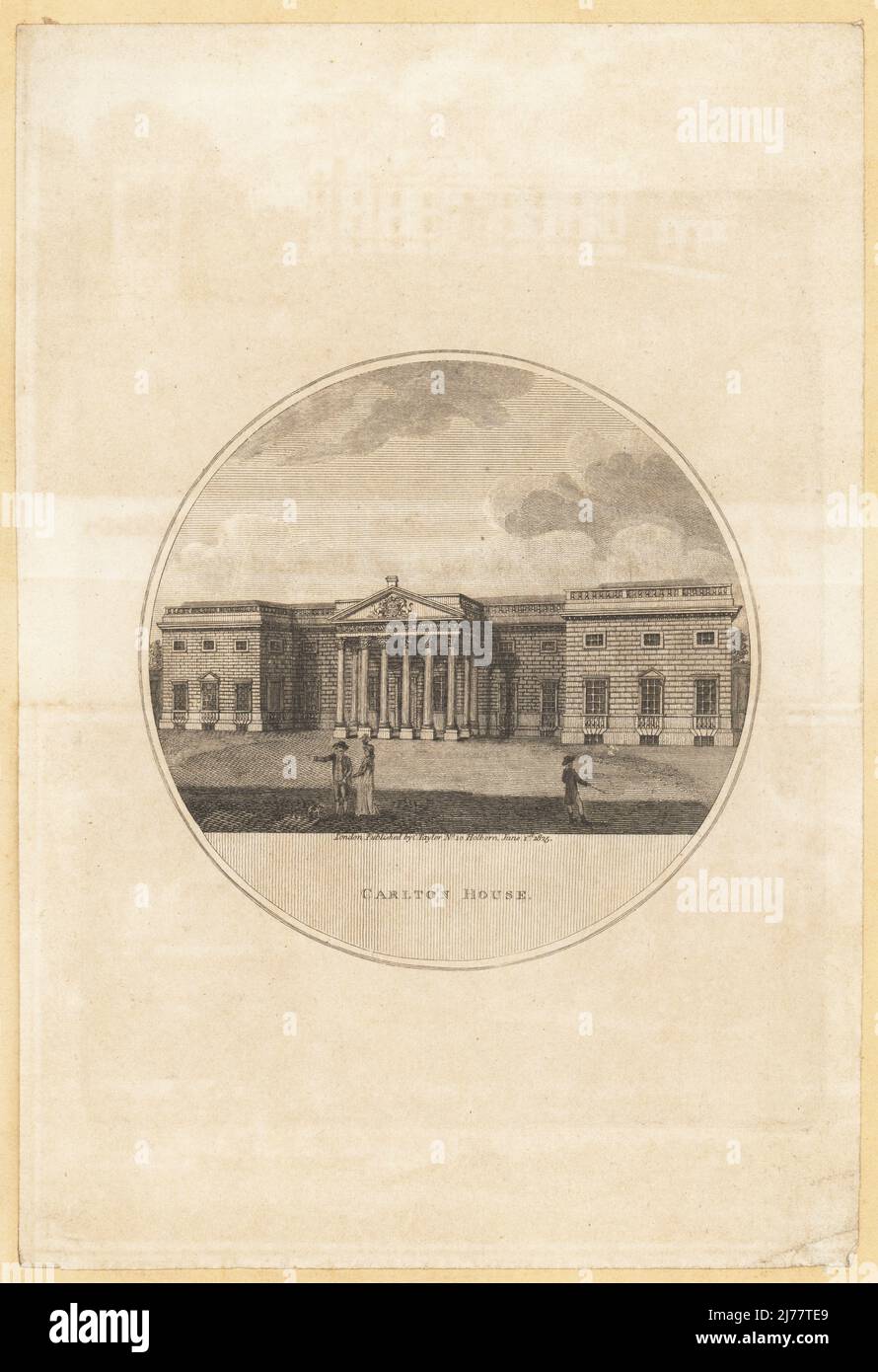 Carlton House. Auf der Vorderseite des Carlton House, in der Pall Mall, mit einem zentralen korinthischen Portikus und einer Ballustrade an der Spitze. Das Gebäude des Architekten Henry Holland wurde 1826 abgerissen Kupferstich von Charles Taylor, veröffentlicht in No. 10 Holborn, London, 1. Juni 1825. Stockfoto