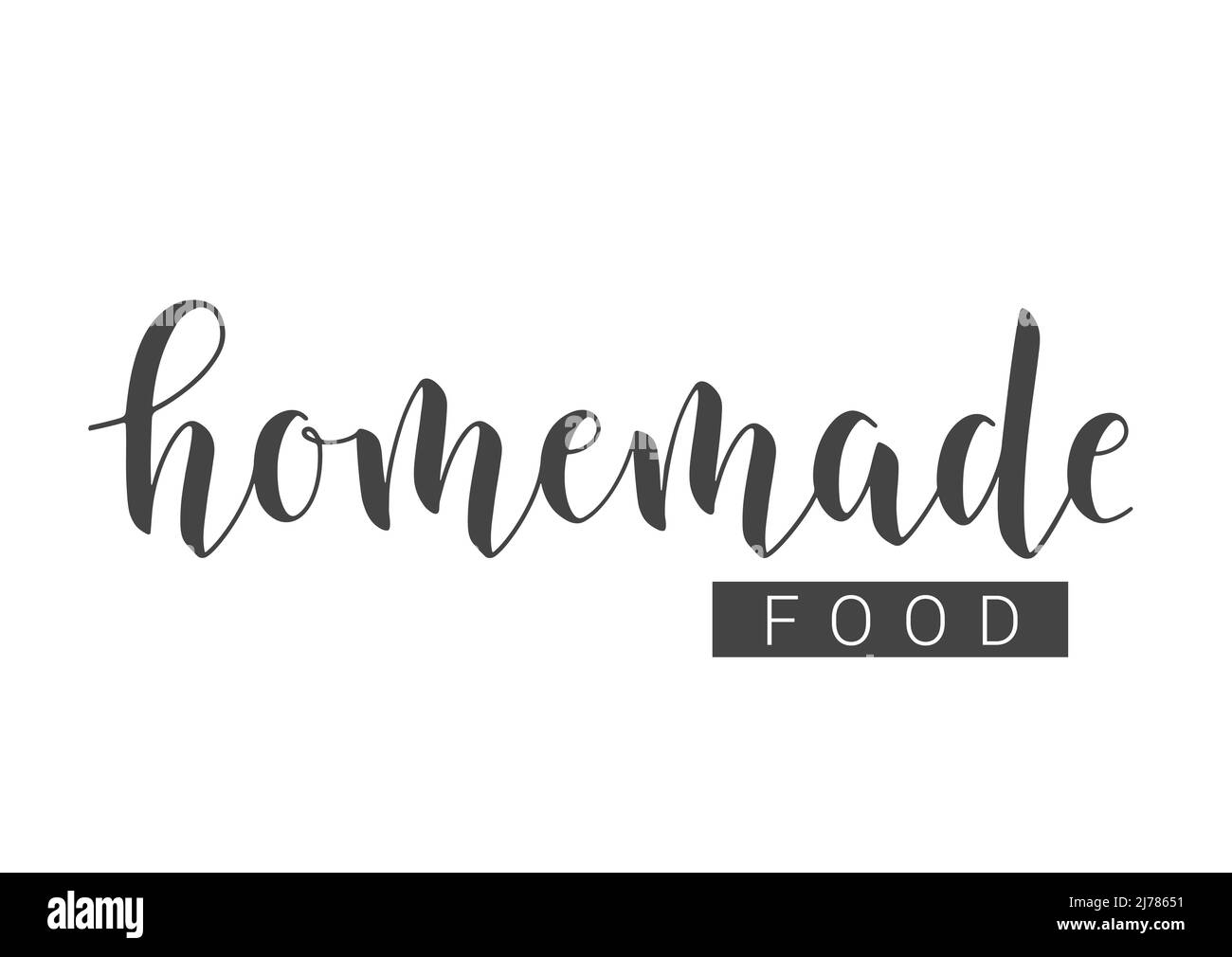 Handgeschriebene Schriftzüge von hausgemachtem Essen. Vorlage für Banner, Karte, Postkarte, Einladung, Party, Poster, Print- oder Webprodukt. Stock Vektor