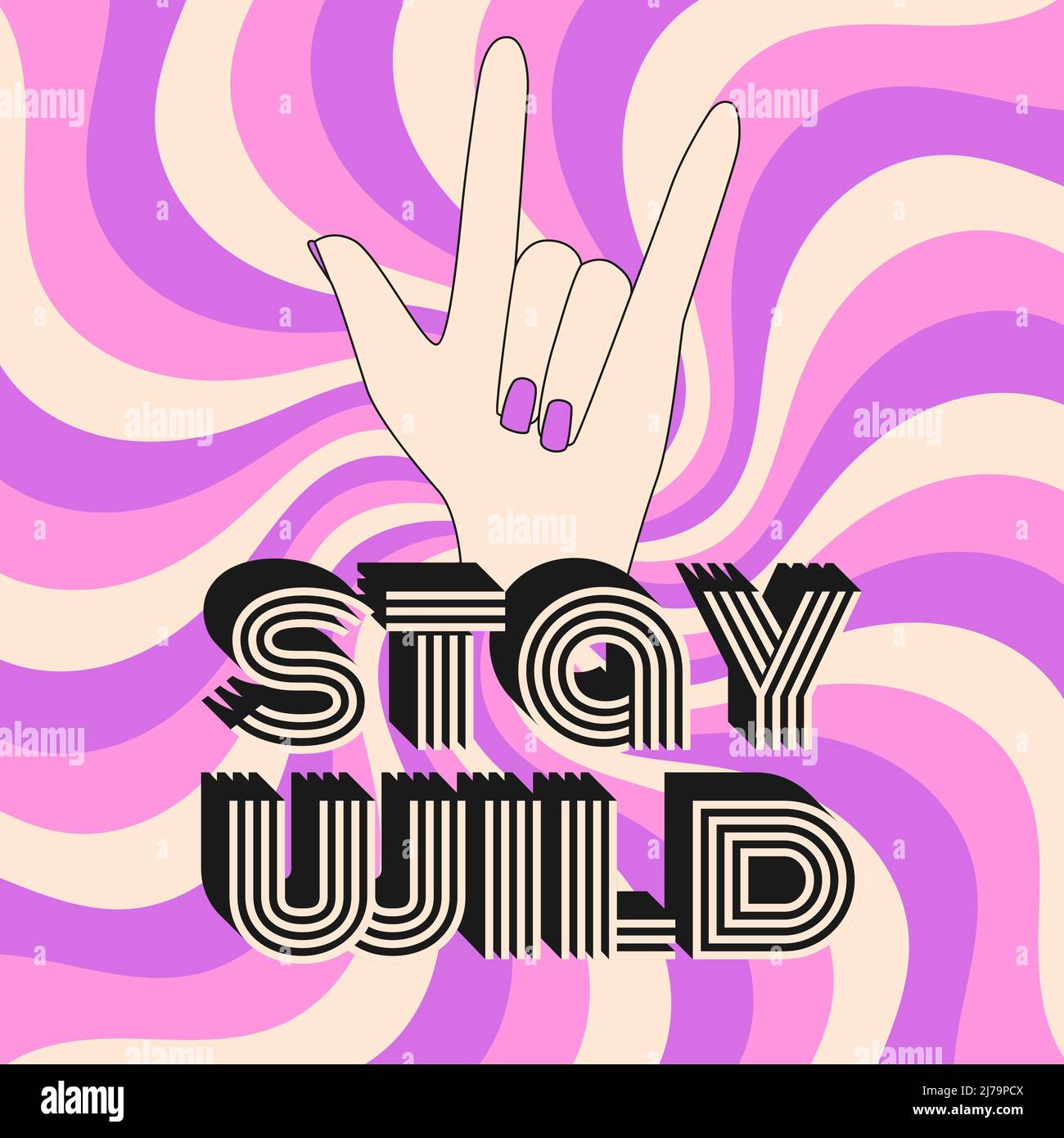 Retro-Poster mit der typografischen Phrase Stay Wild. Inspirierendes, positives, motivierendes Zitat. Vintage-Schriftzug mit einem Strich und einer Handgeste Stock Vektor