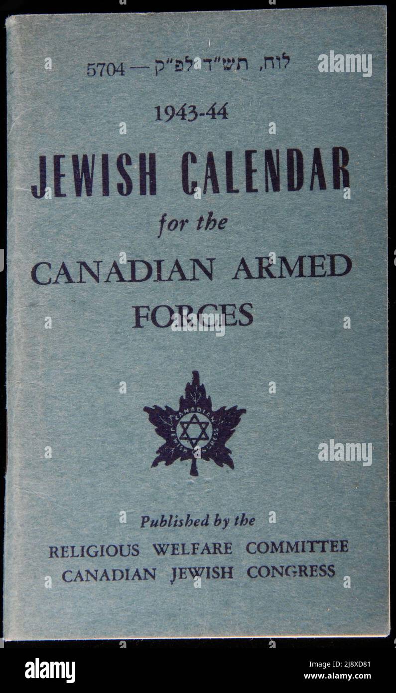 1943-44 jüdischer Kalender für die kanadischen Streitkräfte, veröffentlicht vom Religious Welfare Committee, Canadian Jewish Congress in Montreal, Quebec ca. 1943 Stockfoto
