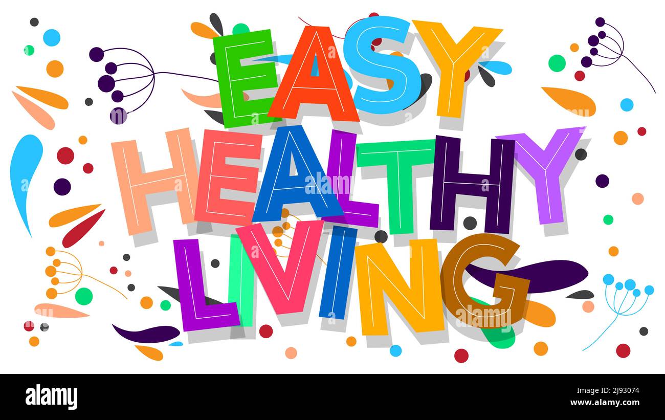 Easy Healthy Living. Wort mit Kinderschrift im Cartoon-Stil geschrieben. Stock Vektor