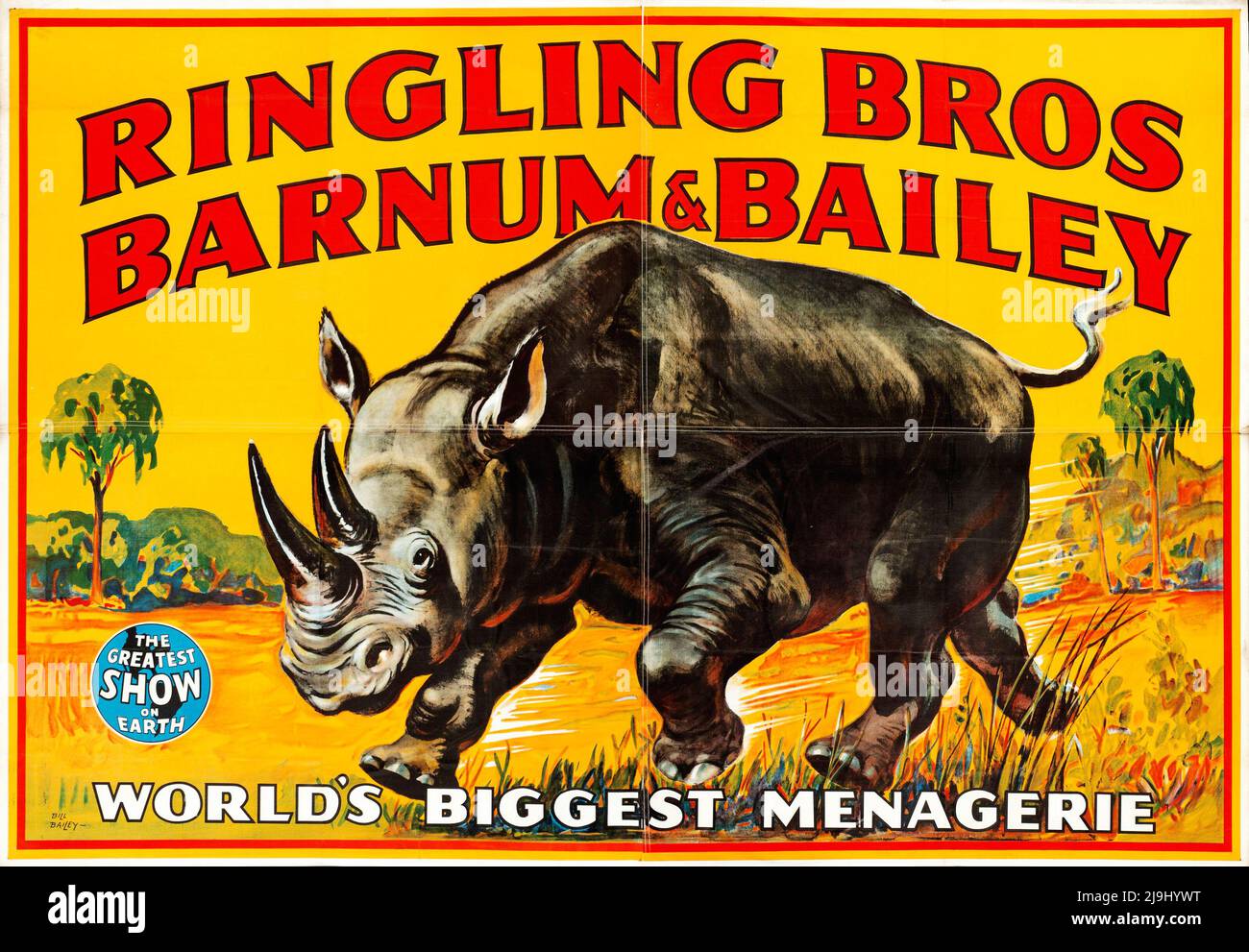 Vintage Zirkus Poster (Ringling Bros Barnum & Bailey, c. 1940) Rhino. Die größte Menagerie der Welt. Die größte Show der Welt. Stockfoto