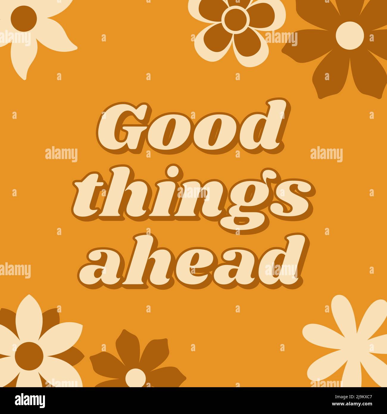 Gute Dinge stehen bevor. Inspirierendes Zitat im Retro-Stil mit groovigen Blumen. Vektorgrafik. Stock Vektor