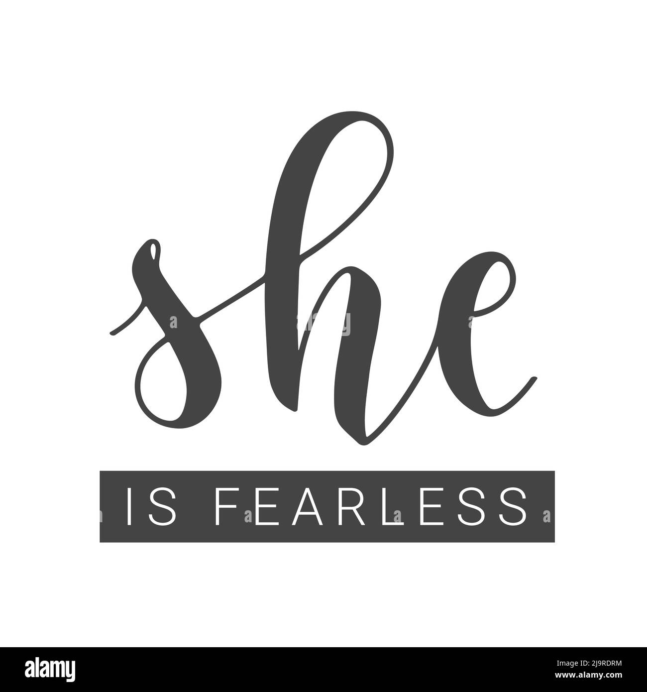 Vektorgrafik. Handgeschriebene Schriftzüge von She is Fearless. Vorlage für Karte, Etikett, Postkarte, Poster, Aufkleber, Print- oder Web-Produkt. Stock Vektor