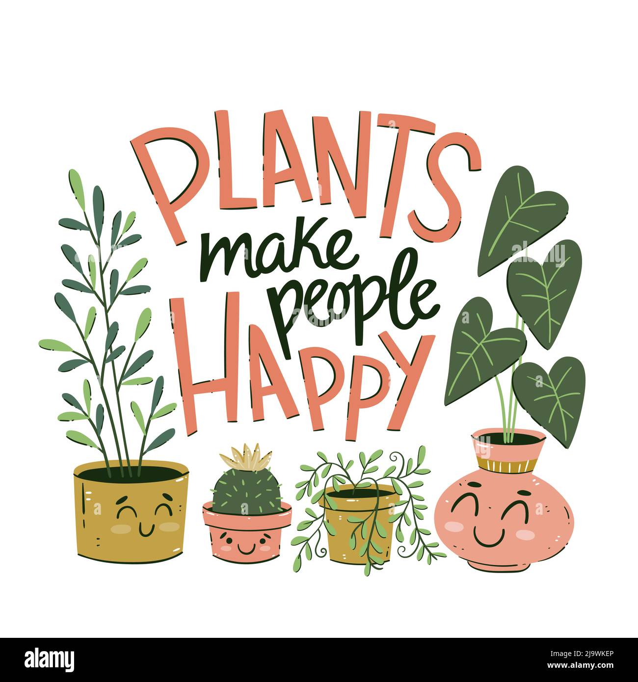 Gruppe von Pflanzen im Cartoon-Stil mit dem Text "Pflanzen machen Menschen glücklich". Lustige Abbildung von Haustieren. Handgezeichnete Vektorgrafik. Stock Vektor
