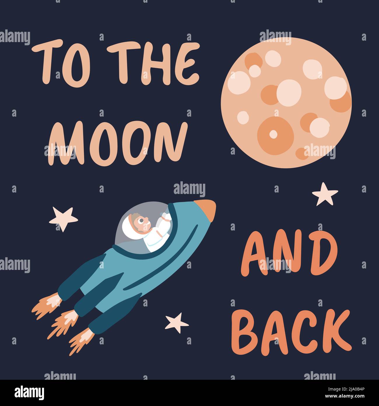 Handgezeichnetes, flaches, niedliches kosmisches Universum-Poster mit Kinderfliegen in Rakete zwischen Sternen und Mond und Phrase zum Mond und zurück. Kinder Motivationskonzept über Liebe und Träume wahr Vektordarstellung Stock Vektor