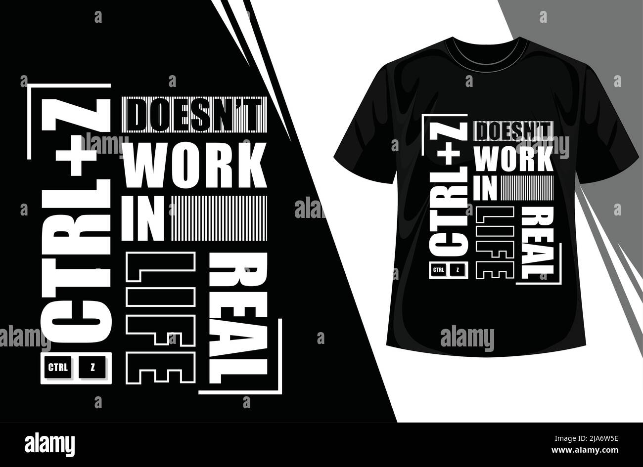 Ctrl Z funktioniert im Real Life Best T-Shirt Design nicht. Strg + Z angesagtes T-Shirt-Design. Einzigartiges und trendiges Ctrl + Z T-Shirt-Design. Motivierendes Zitat Ts Stock Vektor