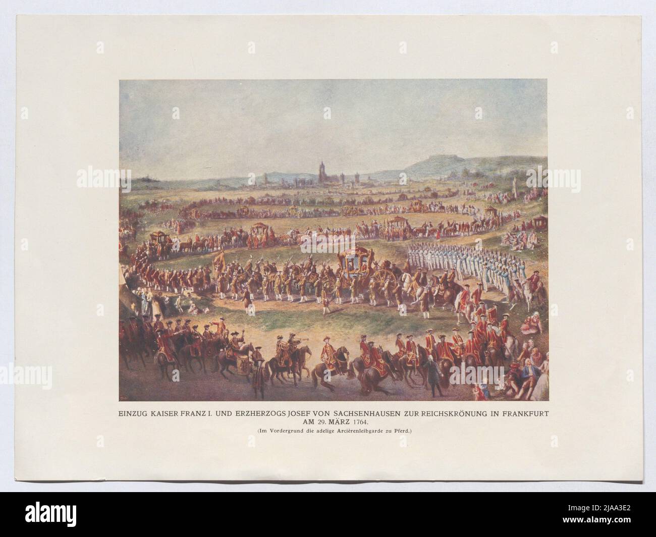 'Unmittelbarer Kaiser Franz I. und Erzherzog Josef von Sachsenhausen zur Krönung der Reichs in Frankfurt am 29. März 1764'. Nach: Ludwig Koch (1866-1934), Schmerz Stockfoto