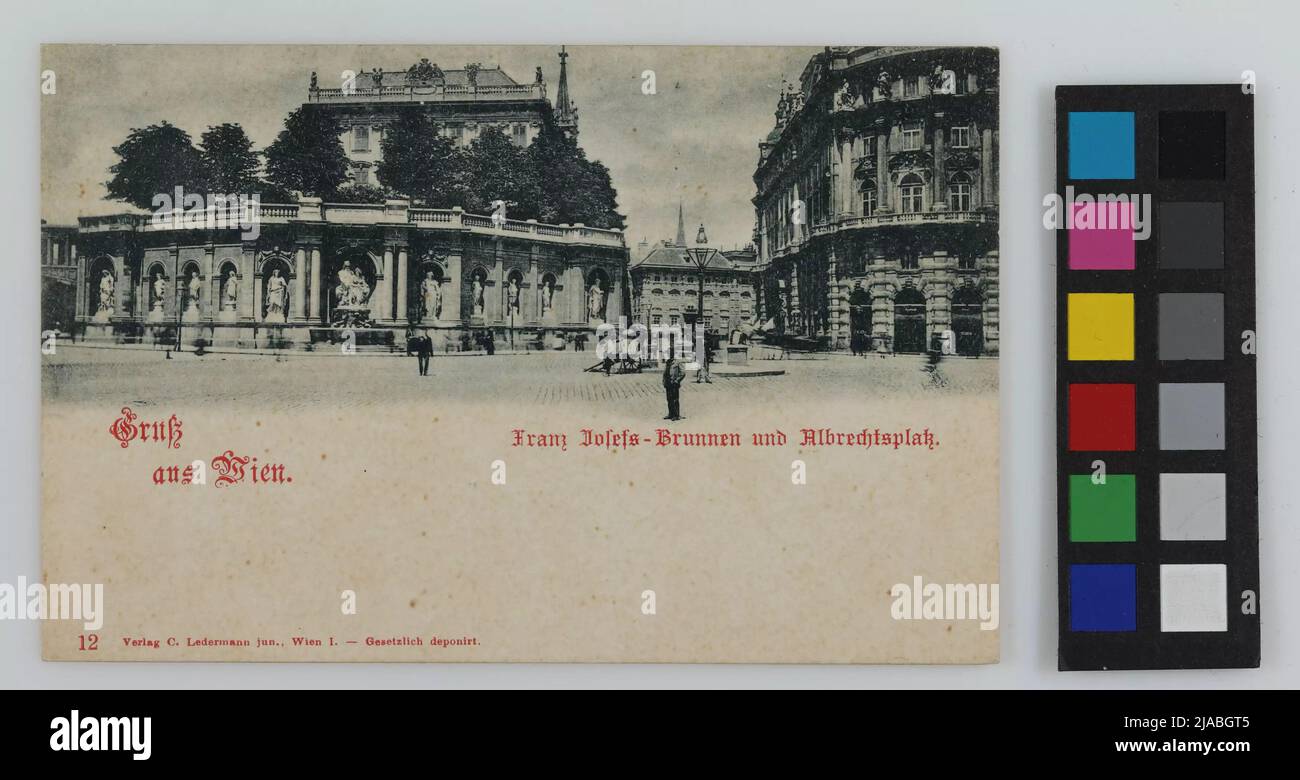 Grüße aus Wien. Franz Josefs Brunnen und Albrechtsplatz .. Carl (Karl) Ledermann jun., Produzent Stockfoto