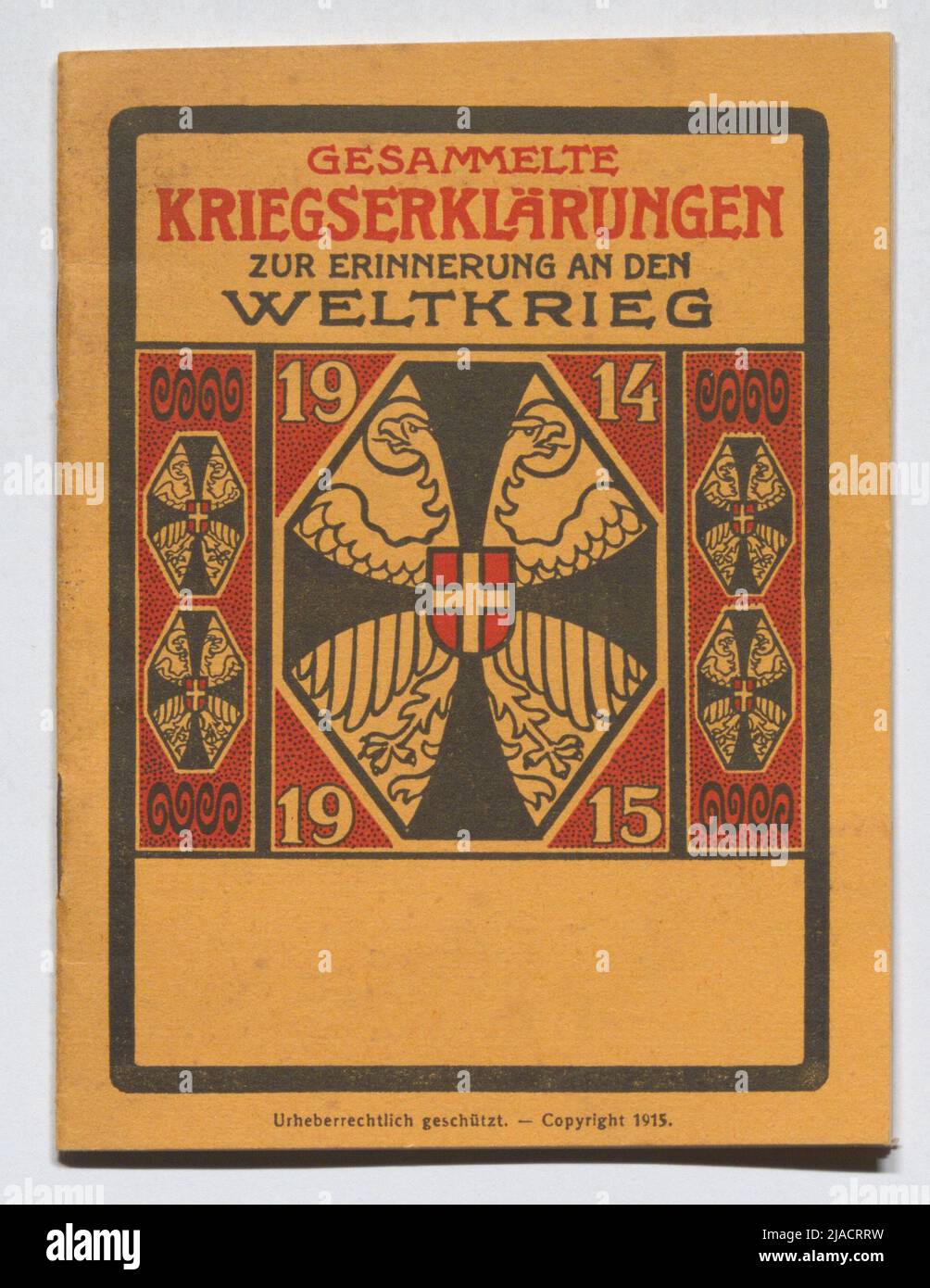 Broschüre des schwarzen und gelben Kreuzes: 'Gesammelte Kriegserklärungen zum Gedenken an den Weltkrieg 1914/15'. Unbekannt Stockfoto