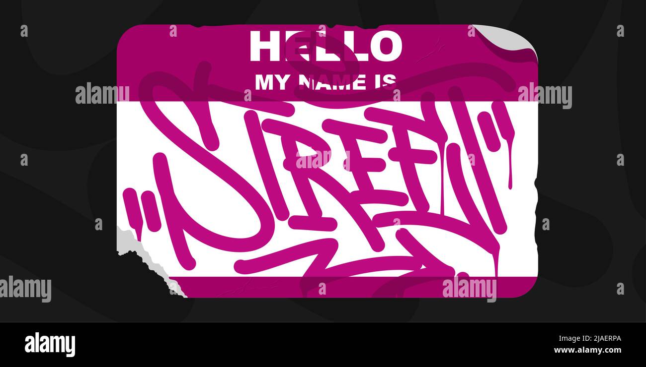 Graffiti Style Sticker Hallo Mein Name Ist Mit Einigen Street Art Lettering Vektor Illustration Template Stock Vektor