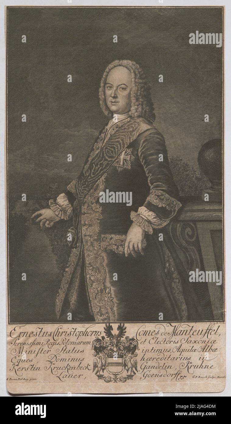 Ernste Christopher Earl of Manteuffel, Serene King Polands und Kurfürst von Sachsen Minister Staat der tiefste Adler weißen Ritter, (...) '. Ernst Christoph von Manteuffel, Königlich Polnischer und Kurfürstlich sächsischer Kammerherr, Oberst und Gesandter in Kopenhagen. Georg Paul Busch († 1756 ) Kupferstecher, nach: Antoine Pesne (1683-1757), Künstler Stockfoto