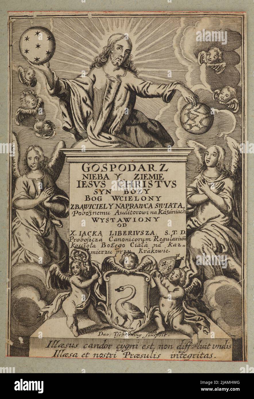 Titelkarte: Gastgeber von Himmel und Erde Iesvs Christvs Sohn Gottes Incorpocted God, Retter of the World Reparatur an einen frommen Auditor über Predigten, die von X. Iacka IIberivza [], in Kazmierz in Krakau ausgestellt wurden [1665] Tscherning, David (1610 1673), Śmieszkowice, Baltazar ( Post 1685) Stockfoto