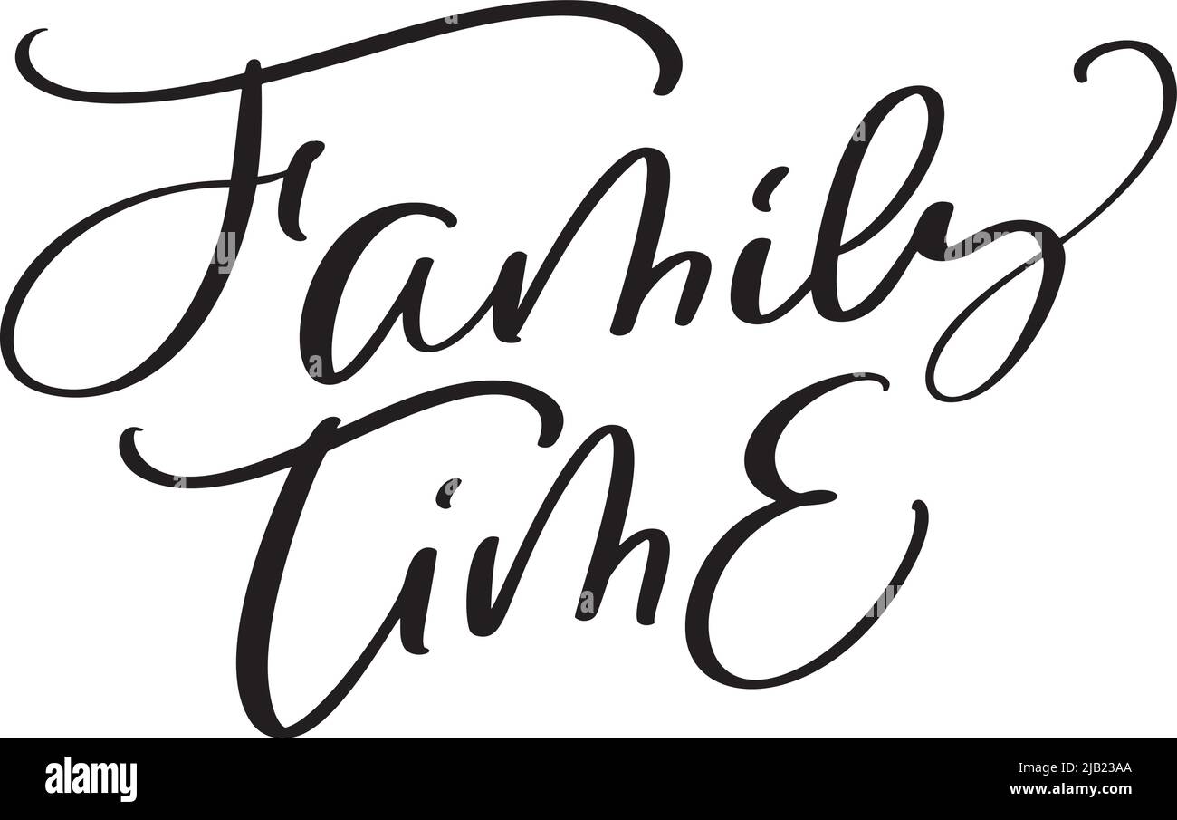 Vektor Kalligraphie Vintage Text Family Time. Beschriftung mit glatten Linien. Minimalistische Handschriftendarstellung Stock Vektor