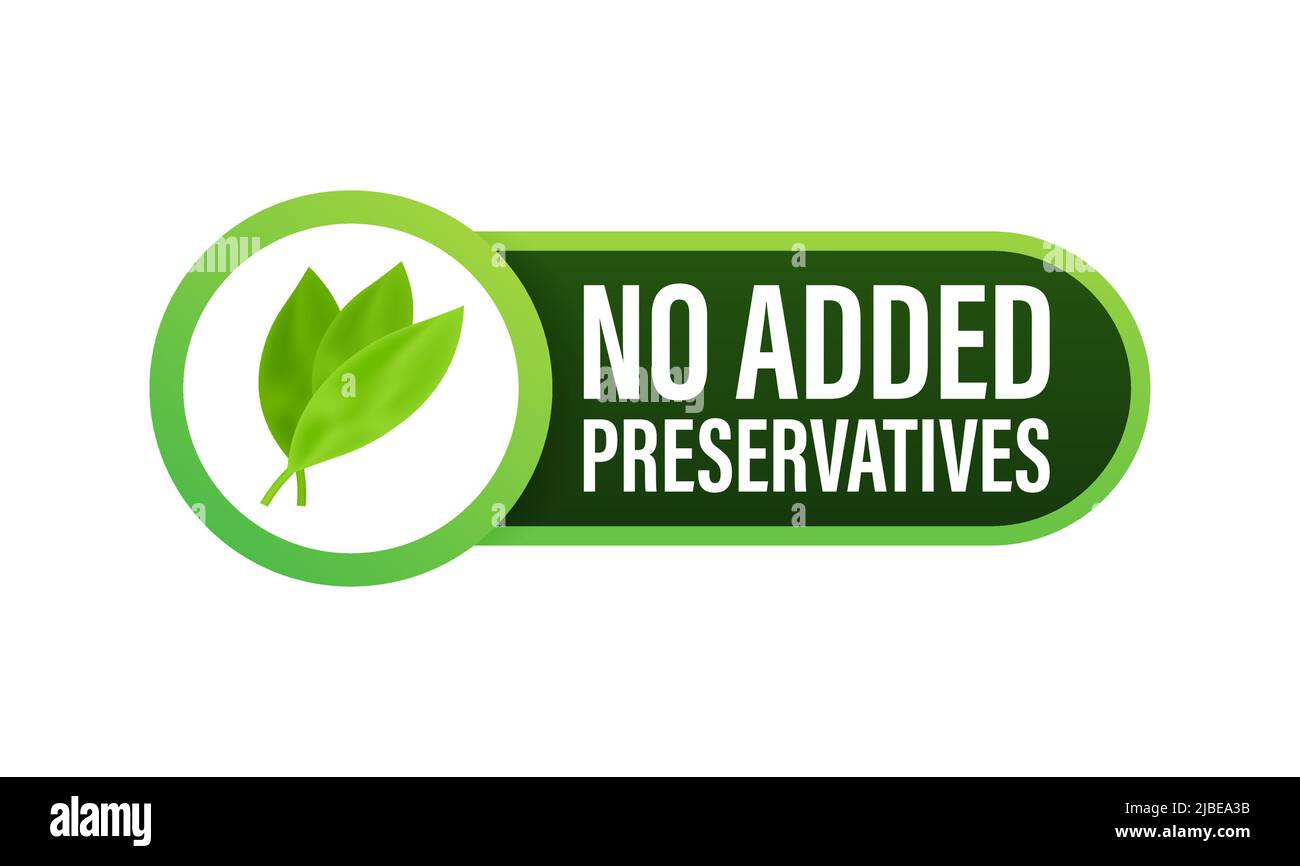 Keine zusätzlichen Konservierungsstoffe, tolles Design für jeden Zweck. Vektorgrafik Stock Vektor