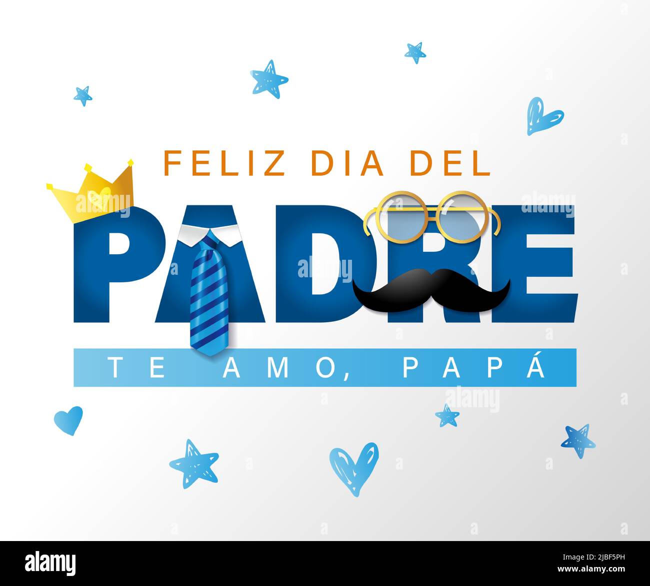 Feliz Dia del Padre, te AMO Papa - spanischer Text Happy Fathers day, I love you Dad. Grußkarte mit Krone, Schnurrbart, Krawatte und Brille. Vektor illustrr Stock Vektor