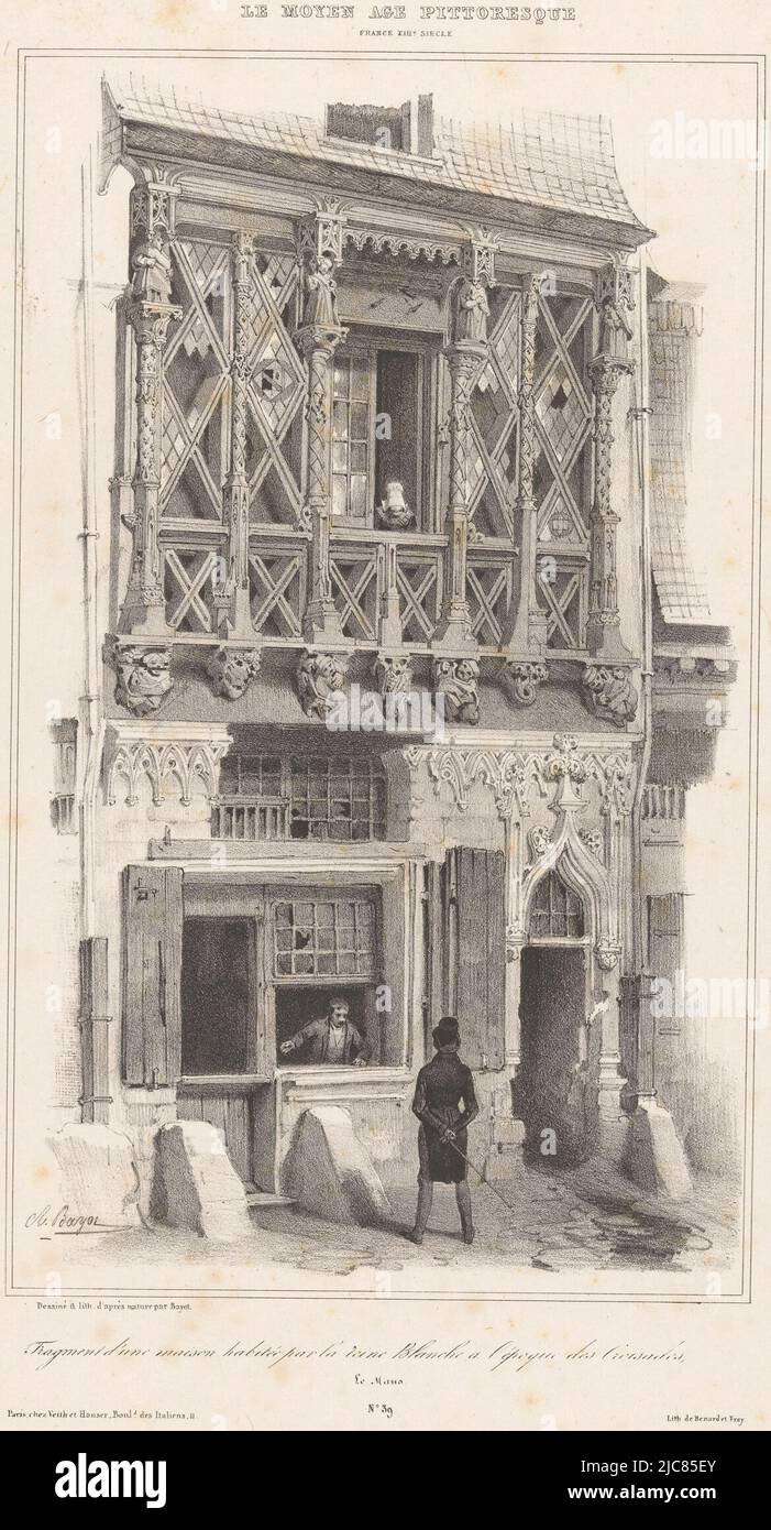 Ansicht des historischen Hauses von Königin Blanche in Le Mans Fragment d'une maison Habit, Druckerei: Adolphe Jean Baptiste Bayot, (auf Objekt erwähnt), Zeichner: Adolphe Jean Baptiste Bayot, (auf Objekt erwähnt), Drucker: Benard & Frey, (auf Objekt erwähnt), Paris, 1837, Papier, H 444 mm × B 299 mm Stockfoto