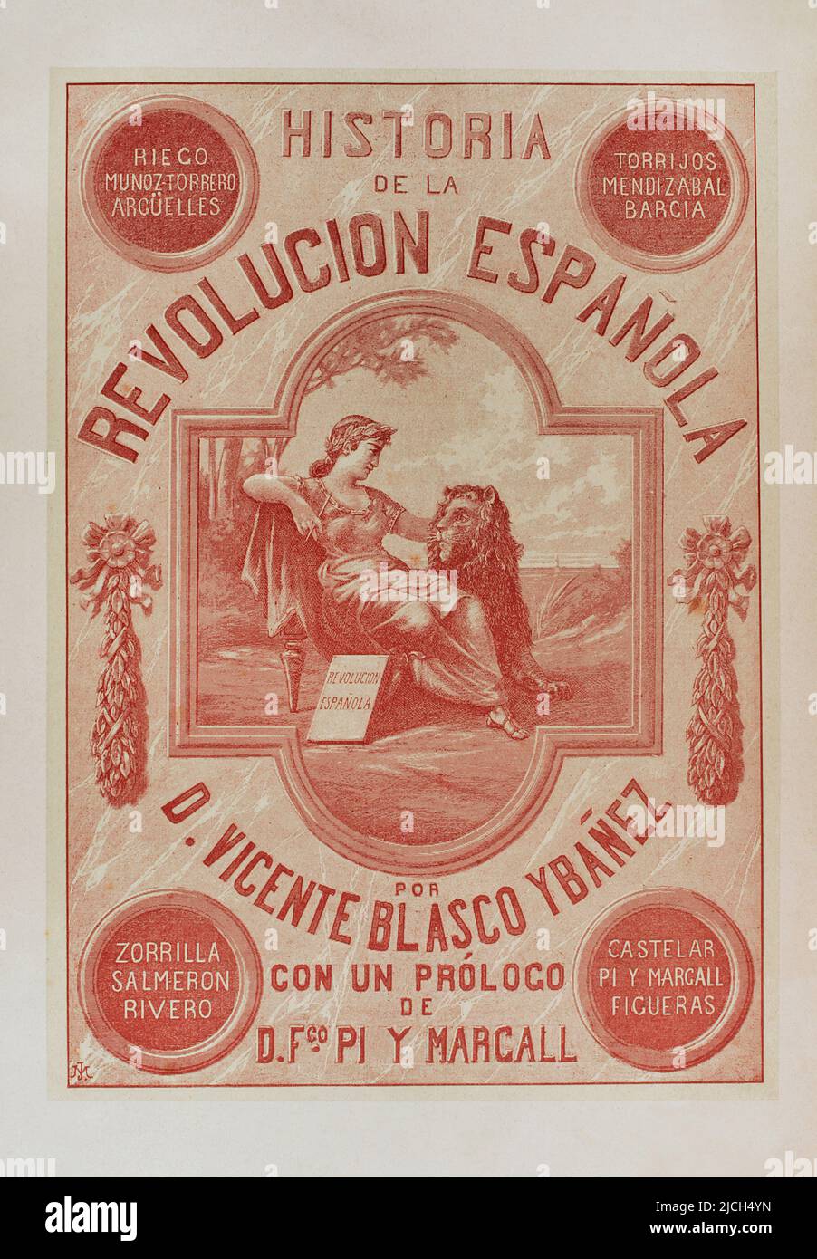 'Historia de la Revolución Española' (Geschichte der Spanischen Revolution, vom Krieg auf der Halbinsel bis zur Restaurierung in Sagunto), von Vicente Blasco Ibáñez. Band I. Veröffentlicht in Barcelona, 1890. Stockfoto
