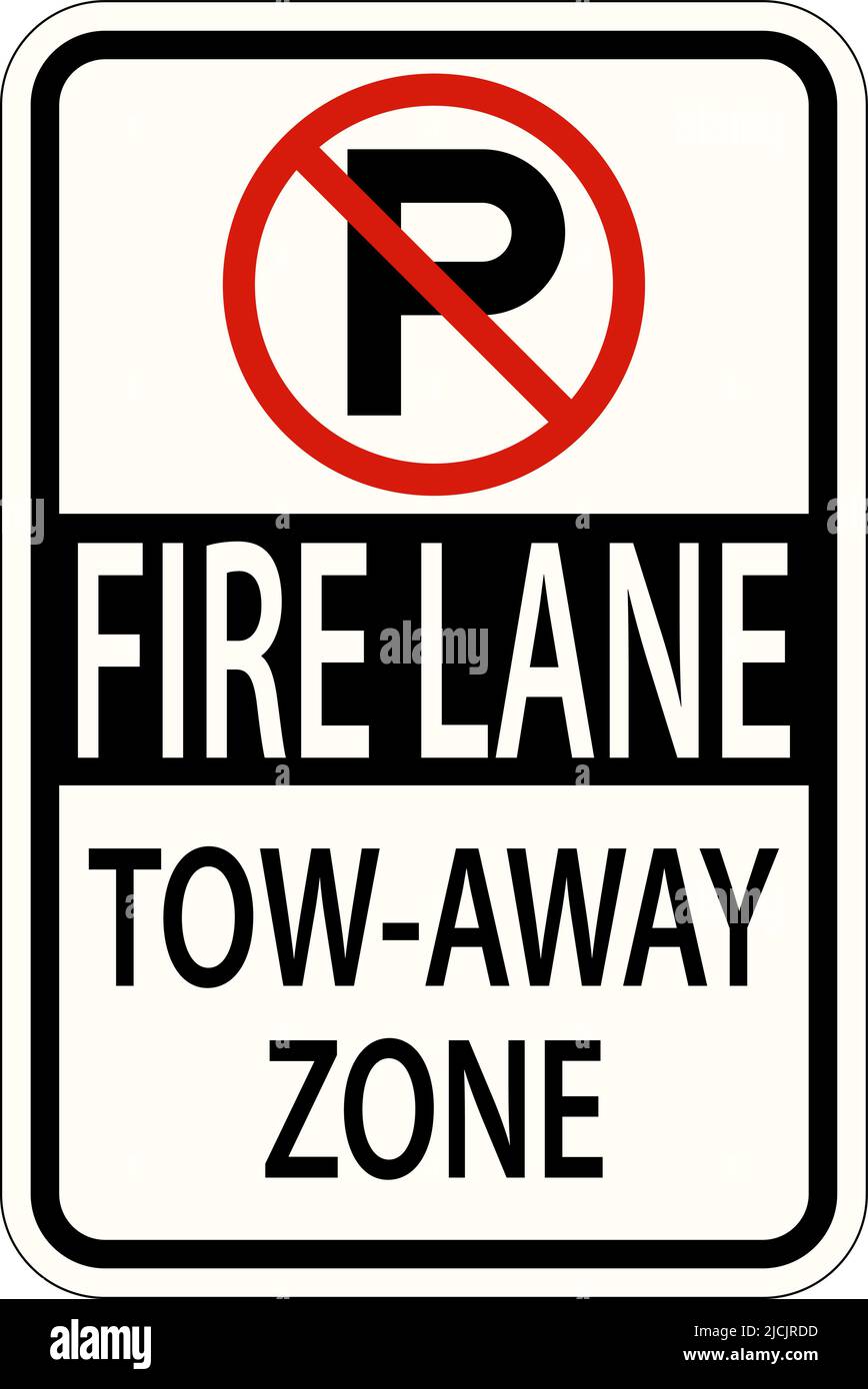 Schild „No Parking Fire Lane Tow Away Zone“ Auf Weißem Hintergrund Stock Vektor