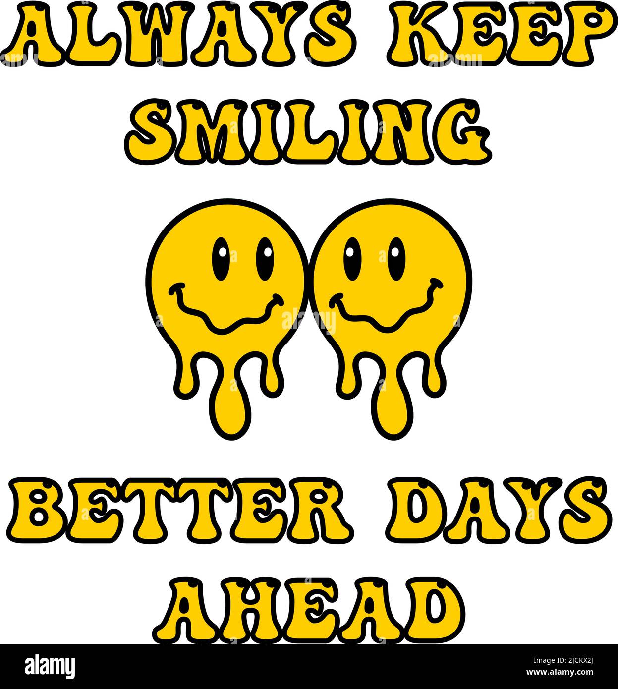 Schmelzen Lächeln Schriftzug Vintage Illustration. Retro Psychedelic Melt Smile Face Logo. Tropfendes Lächeln mit Text. Gut gelaunt. Positiver Emoji-Aufkleber. Vector groovy Emoji Gesicht. Gesichtssymbol. Stock Vektor