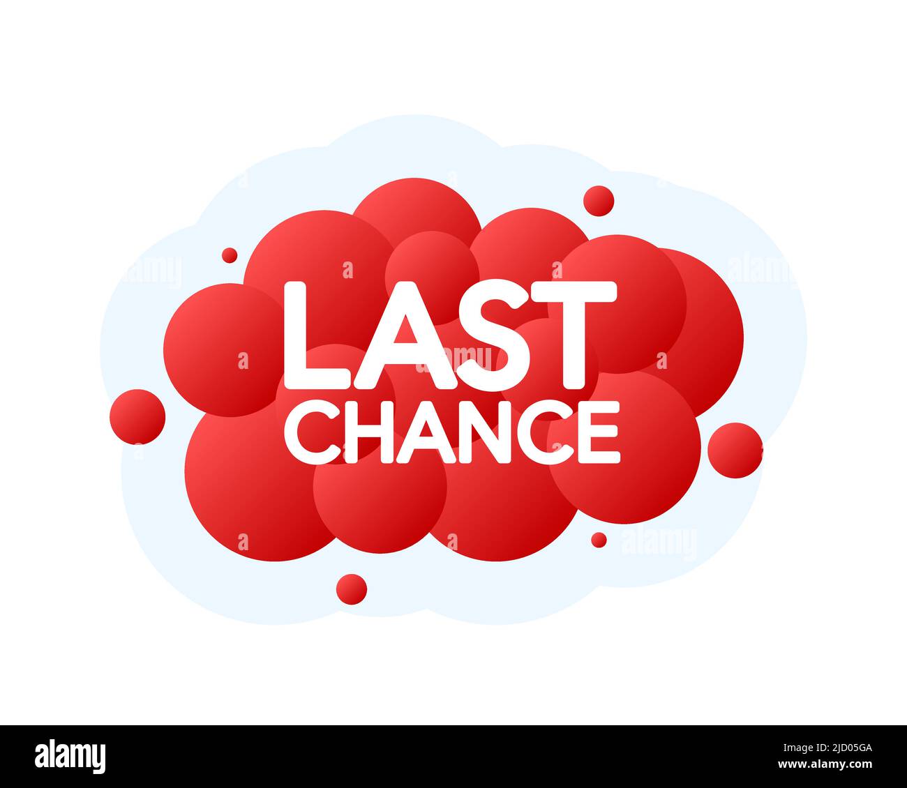 Last Chance Bubble Banner, rotes Emblem-Etikett. Vektorgrafik. Stock Vektor