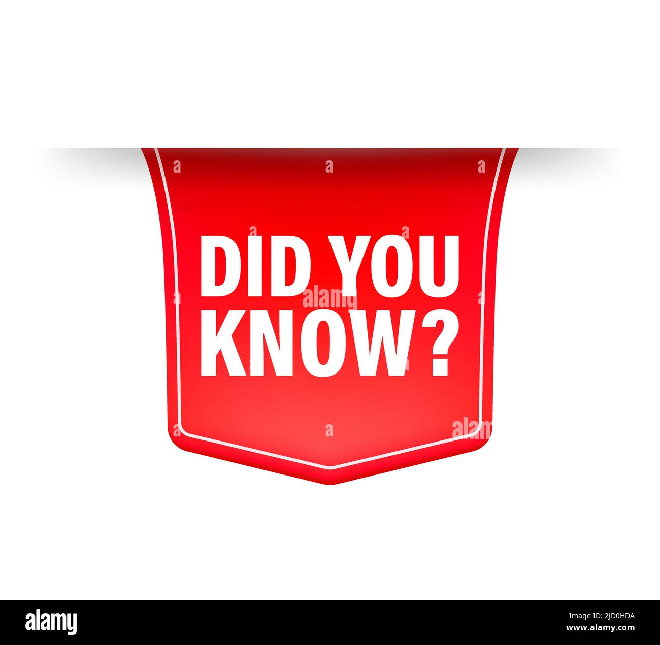 Wussten Sie schon, rotes Band im Stil von 3D auf weißem Hintergrund. Vektorgrafik. Stock Vektor