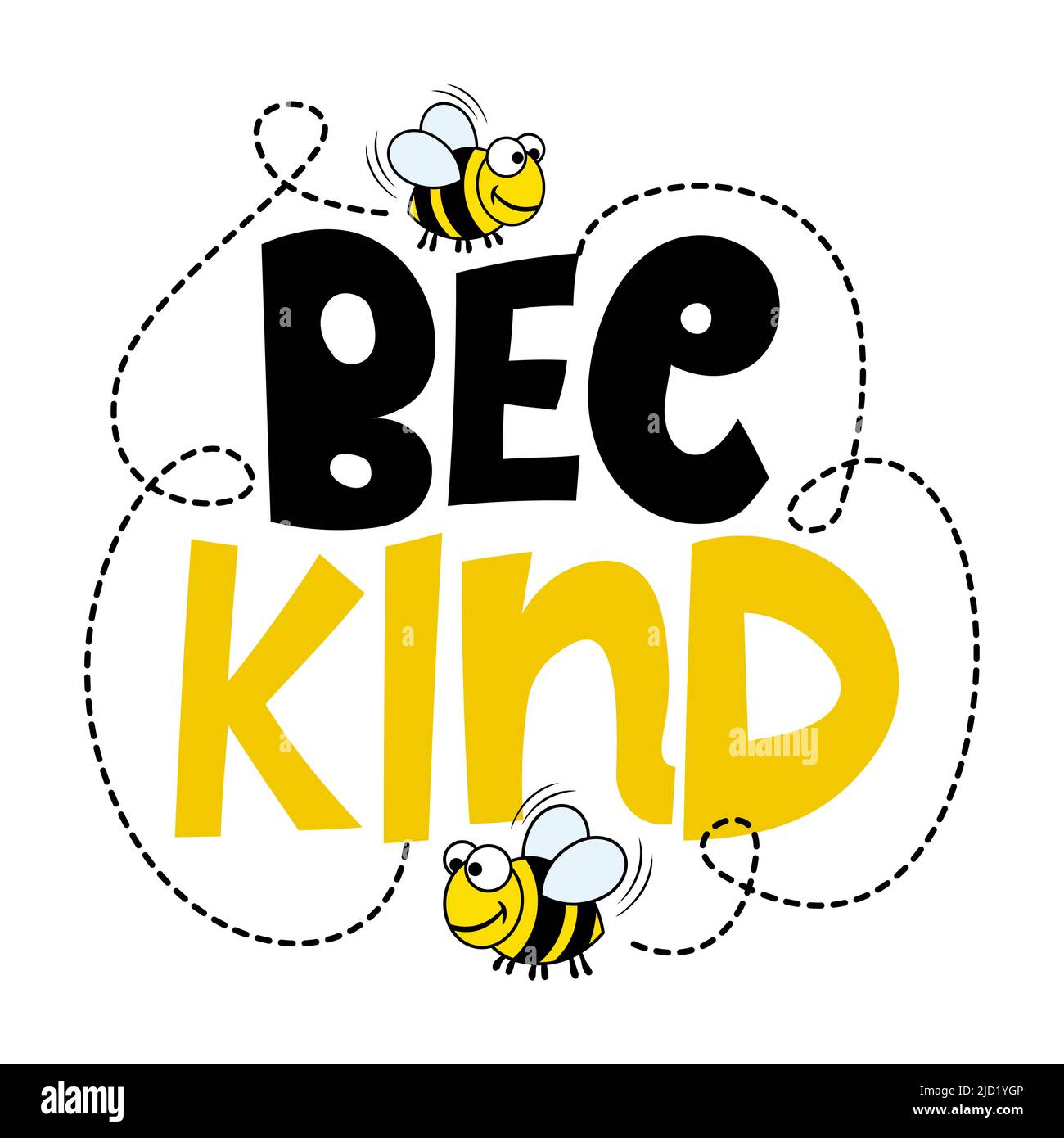 Bee Kind - nette inspirierende Begrüßung mit fliegenden Bienen. Witziges Zitat über Freundlichkeit. Gut für Druck, Karte, Poster, Geschenk. Wählen Sie Freundlichkeit. Stock Vektor