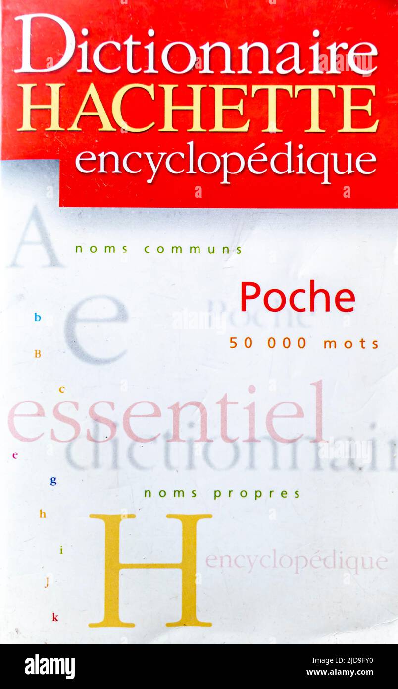 Dictionnaire Hachette encyclopédique - auf Französisch - Enciclopedia dictionary Stockfoto