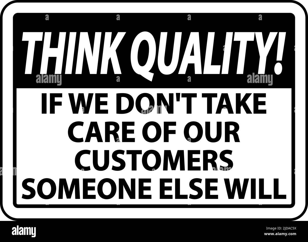 Think Quality Nehmen Sie sich um die Kunden kümmern Stock Vektor