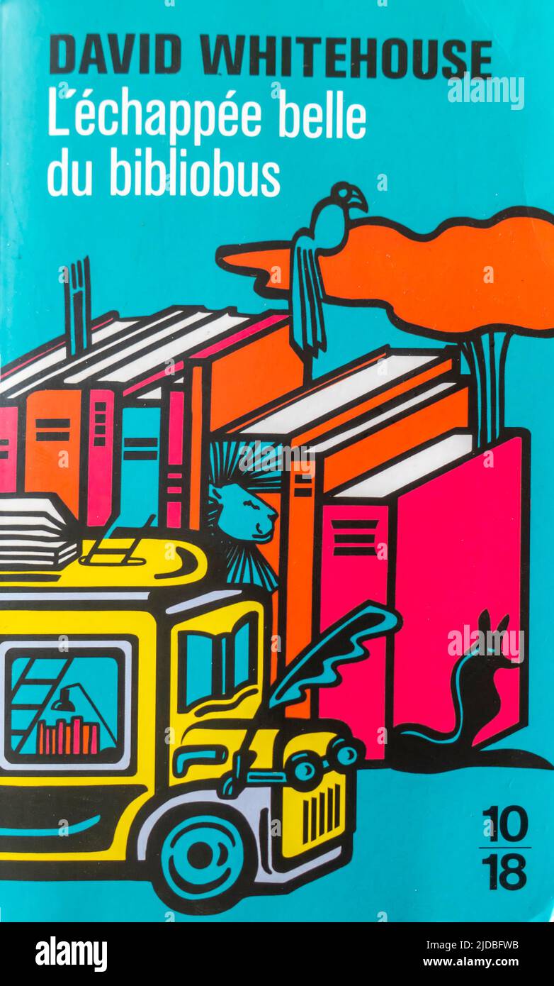 David Whitehouse - L'échappée Belle du bibliobus - farbenfroher Bucheinband -2016 Stockfoto