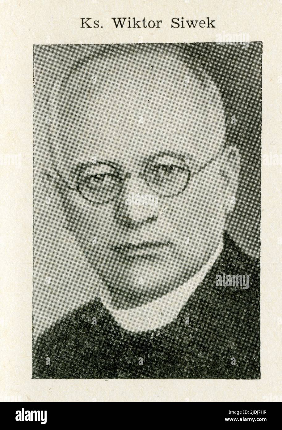 Ksiadz Siwek Wiktor (18841941), działacz społeczny i narodowy, więzień