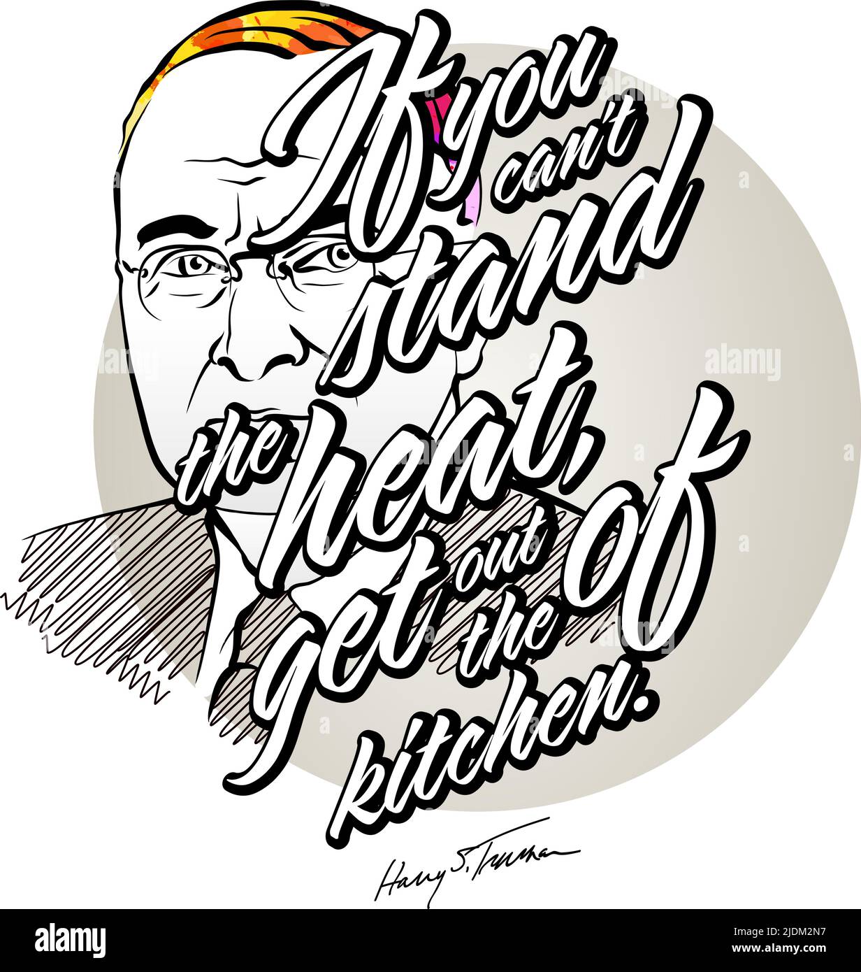Harry S. Truman sagt mit Portrait. Vektorgrafikvorlage für Printdesign wie T-Shirts oder Poster. Stock Vektor