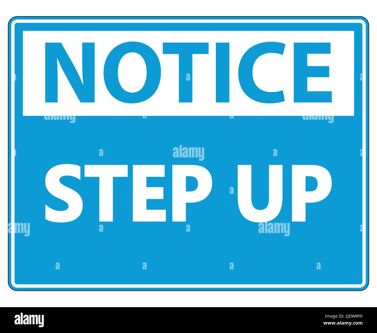 Noice Step Up Wandschild auf weißem Hintergrund, Vektorgrafik Stock Vektor