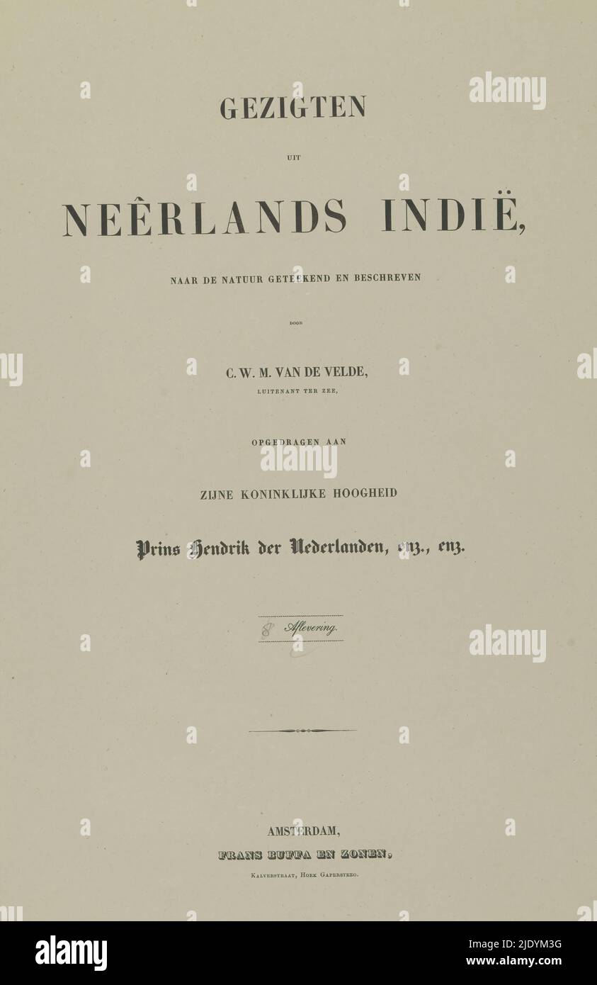 Cover mit Textblättern und Drucken auf Niederländisch-Indien: Achte Ausgabe, Gezigten uit Neêrlands Indië (Serientitel auf Objekt), Cover mit acht losen Blättern, darunter zwei Textblätter und sechs Lithographien. Das Cover ist Teil eines Faltbands mit zwölf Einbände., Druckerei: Paulus Lauters, (auf Objekt erwähnt), nach Entwurf von: Charles William Meredith van de Velde, (auf Objekt erwähnt), Drucker: Frans Buffa en Zonen, (auf Objekt erwähnt), Druckerei: Brüssel, nach Entwurf von: Indonesien, Drucker: Amsterdam, 1843 - 1845, Papier, Höhe 510 mm × Breite 340 mm × Höhe 510 mm × Breite 680 mm Stockfoto