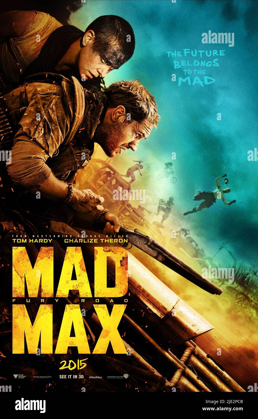 CHARLIZE THERON, Tom Hardy, Plakat, MAD MAX: FURY ROAD, 2015 Stockfoto
