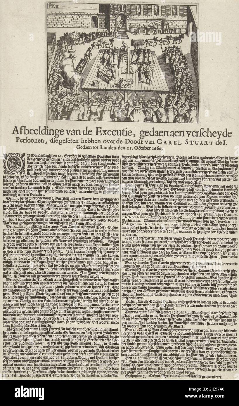 Hinrichtung mehrerer Personen, die für schuldig befunden wurden, an der Enthauptung von König Karl I. im Jahr 1649, in London am 21. Oktober 1660. Auf dem unter dem Schild gedruckten Blatt ist in 2 Spalten eine Beschreibung in niederländischer Sprache zu finden, die unter anderem die Hinrichtungen von Jan Carew (25. Oktober) Jan Cook (26. Oktober) und Thomas Scot (27. Oktober), Urteil über Personen, die für schuldig befunden wurden, des Todes von Karl I., 1660 Darstellung der Hinrichtung, Schuldig an einem zerrissenen Persoonen, der wegen des Todes von Carel Stuart de I geschlagen wurde, Gedaen nach London am 21. Oktober 1660., Druckerei: Anonymous, Northern Netherlands, 1660, Papier Stockfoto