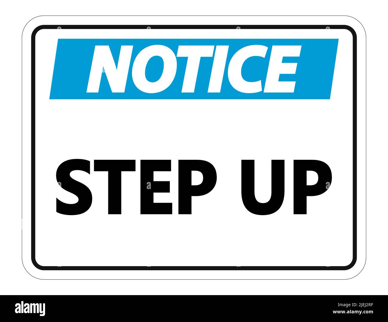 Noice Step Up Wandschild auf weißem Hintergrund, Vektorgrafik Stock Vektor