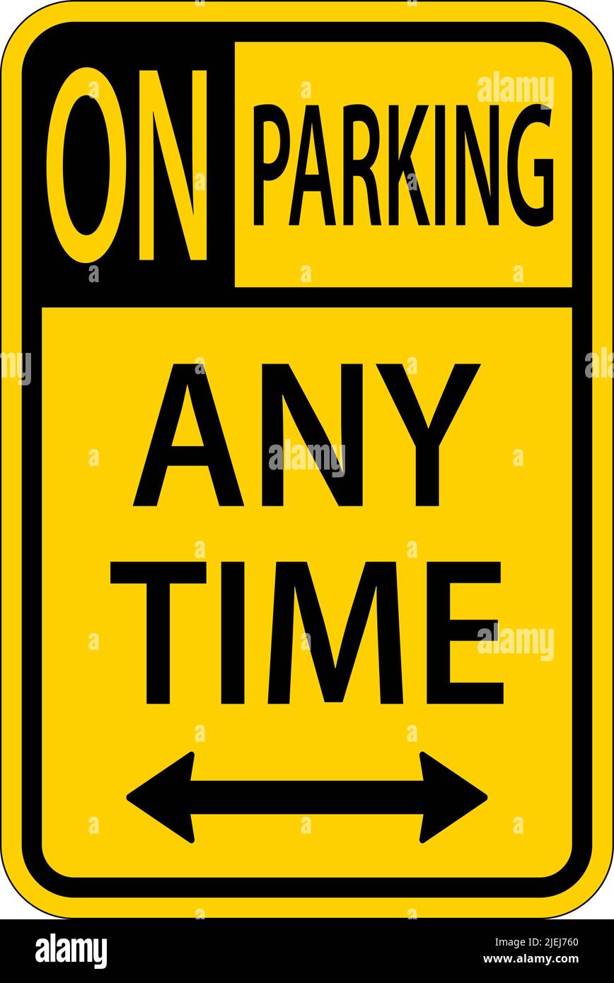 No Parking Any Time Schild Auf Weißem Hintergrund Stock Vektor