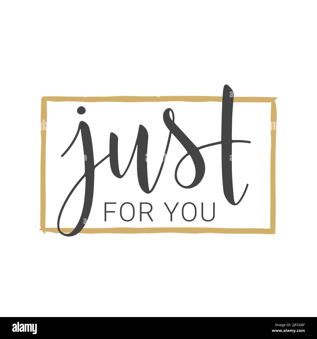 Vektorgrafik. Handgeschriebene Schriftzüge von Just for You. Vorlage für Banner, Grußkarte, Postkarte, Party, Poster, Print- oder Web-Produkt. Stock Vektor