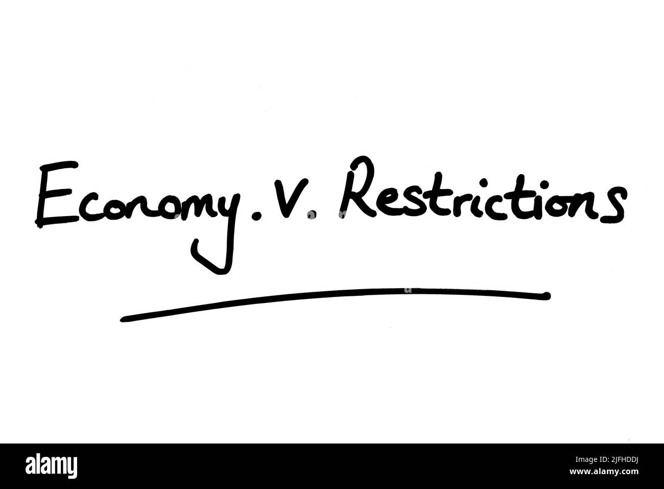 Economy V Einschränkungen, handgeschrieben auf weißem Hintergrund. Stockfoto