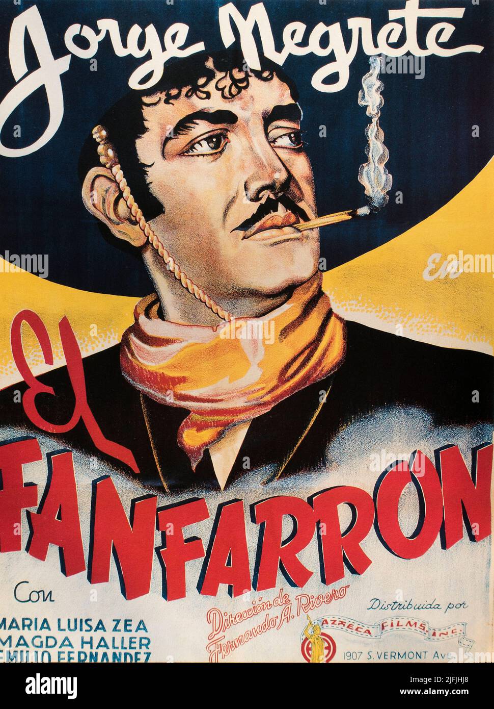 Vintage-Cine-Poster aus dem Goldenen Zeitalter des mexikanischen Kinos Jorge Negarete El Fanfarron Stockfoto