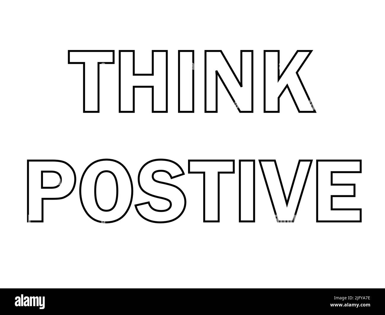Denken Sie positiv, motivierender Text inspirierendes Zitat. Mit weißem Hintergrund Stock Vektor