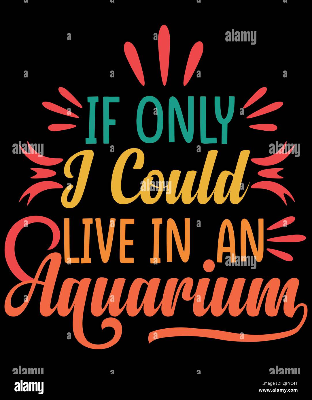 Wenn ich nur in einer Aquarium Custom Typography T-Shirt Design Vorlage leben könnte Stock Vektor