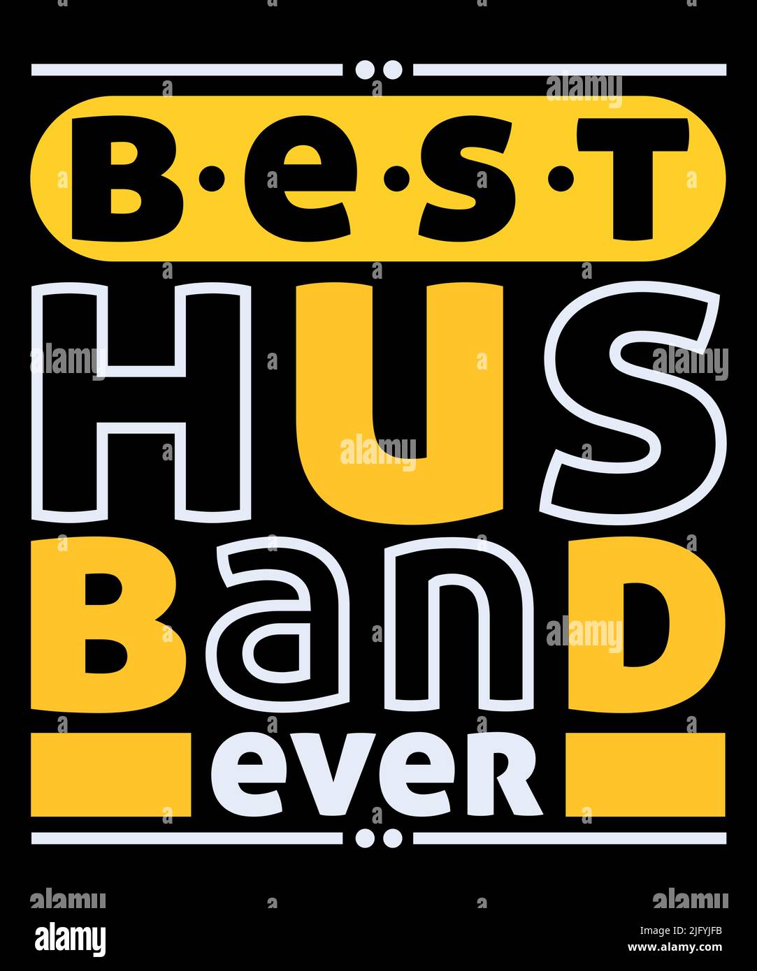 Bestes T-Shirt-Design für Ehemann aller Zeiten Stock Vektor