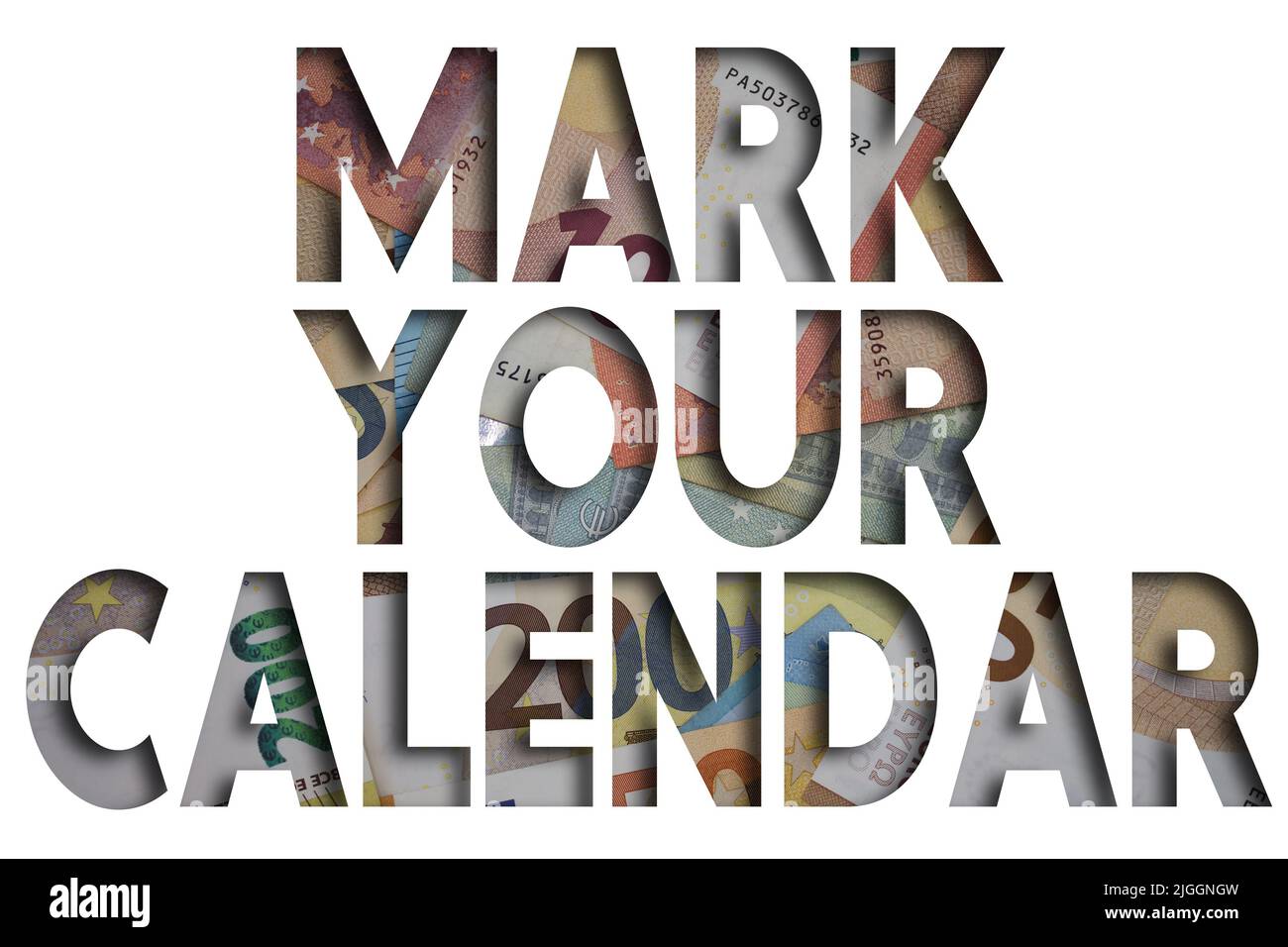 Markieren Sie Ihr Kalenderwort mit Geld. Papierwährung Hintergrund mit verschiedenen Banknoten. Stockfoto