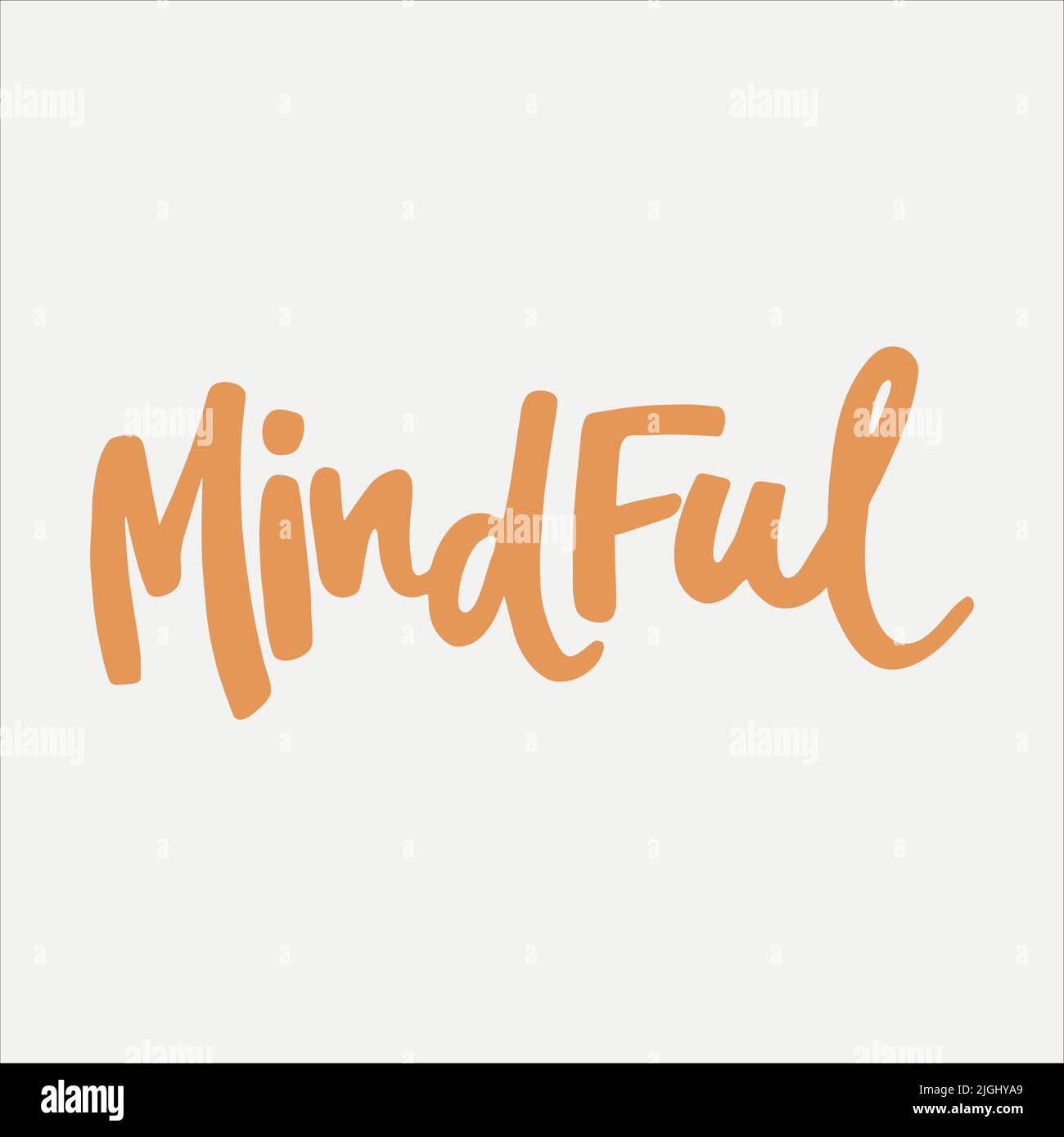 Achtsam - handgeschrieben mit einem Pinselwort. Moderne Kalligraphie Illustration für Plakate, Karten, T-Shirts, etc. Stock Vektor