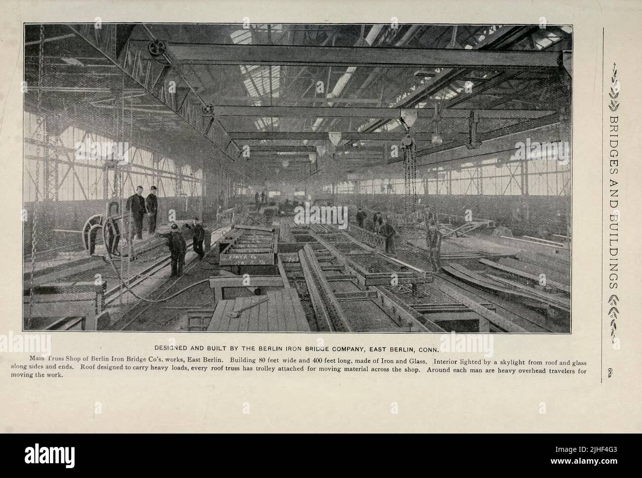 Main Truss Shop of Berlin Iron Bridge Co. Brücken und Gebäude entworfen und gebaut von der Berlin Iron Company, East Berlin, Connecticut, USA Kolumbianische Weltausstellung Chicago 1893 von Factory and Industrial Management Magazine Volume 6 1891 Publisher New York [etc.] McGraw-Hill [etc.] Stockfoto