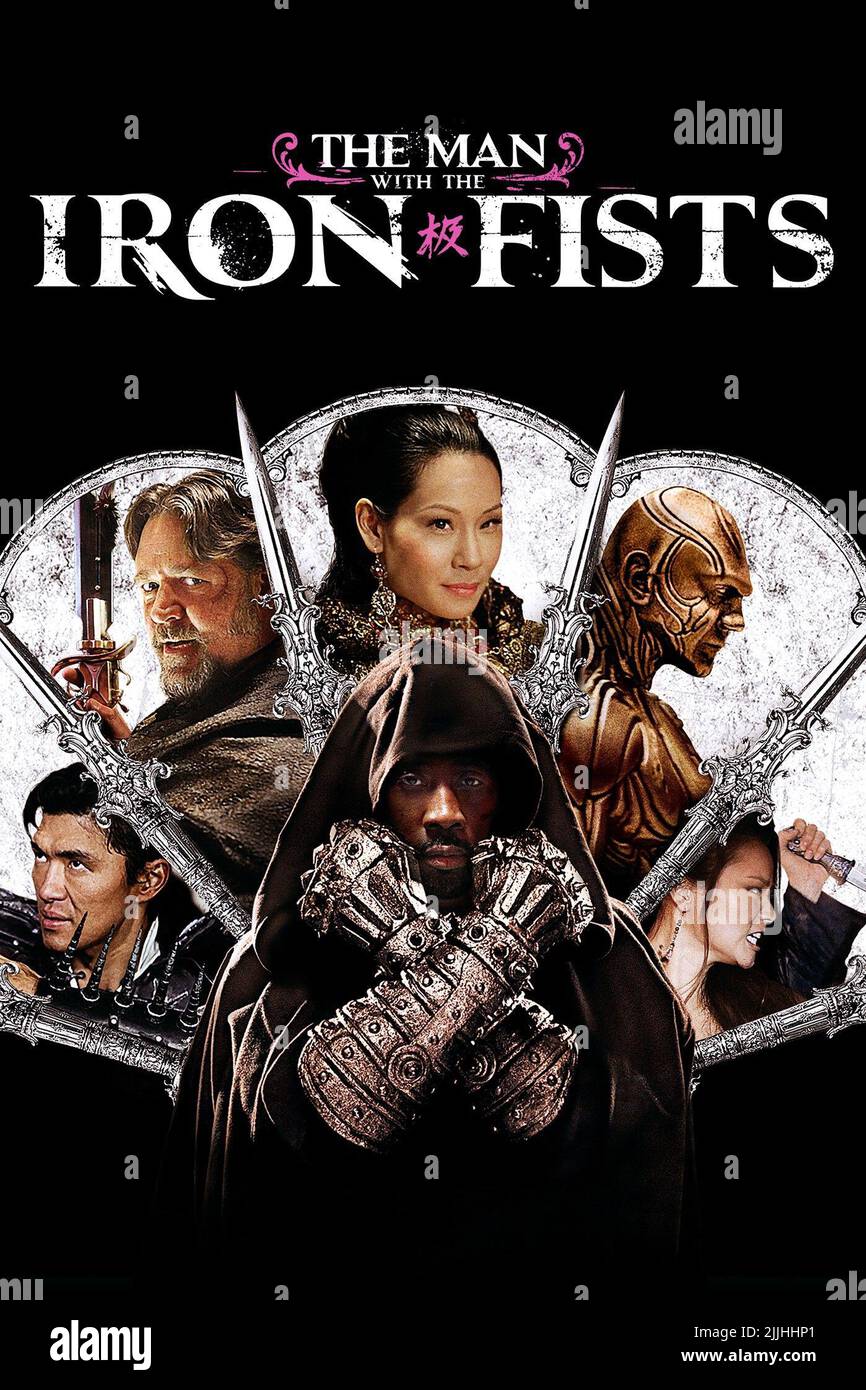 RICK YUNE, Russell Crowe, RZA, Lucy Liu, JAMIE CHUNG, Plakat, der Mann mit der eisernen Faust, 2012 Stockfoto