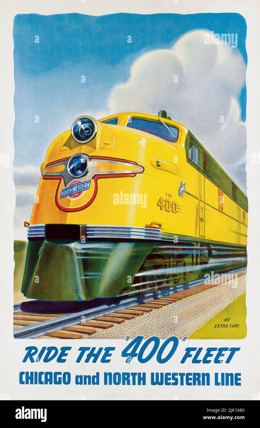 Vintage 1940s Rail Poster - FAHREN SIE AUF DER '400'-FLOTTE / CHICAGO UND NORTH WESTERN LINE. 1942. Stockfoto