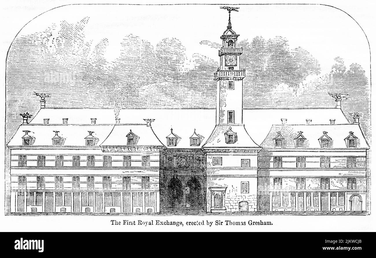 The First Royal Exchange, errichtet von Sir Thomas Gresham, Illustration aus dem Buch, „John Cassel’s Illustrated History of England, Volume II“, Text von William Howitt, Cassell, Petter und Galpin, London, 1858 Stockfoto